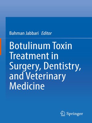 cover image of Botulinum Toxin Treatment in Surgery, Dentistry, and Veterinary Medicine